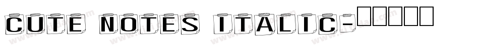 Cute Notes Italic字体转换